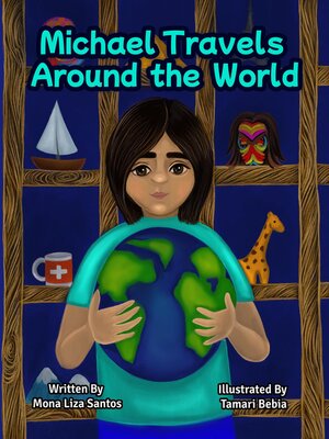 cover image of Michael Travels Around the World (A Traveling Story Book Especially Made for Children)